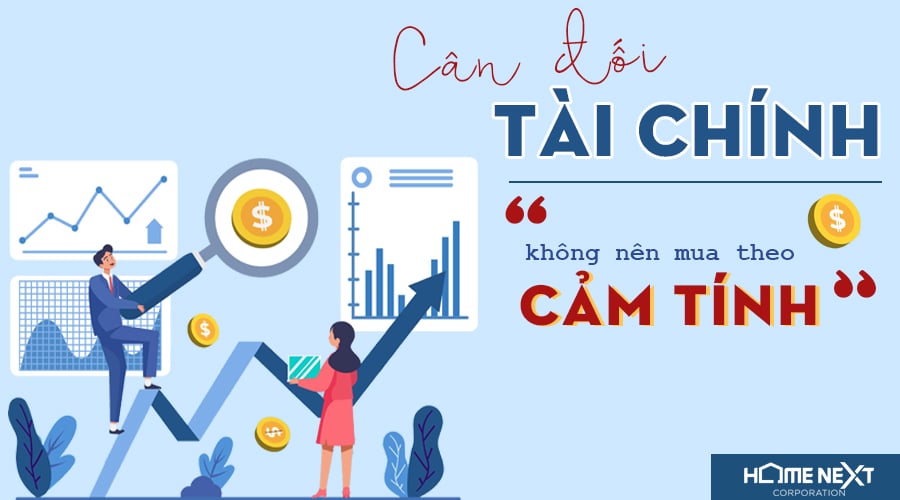 cân đối tài chính, không nên chọn mua nhà theo cảm tính