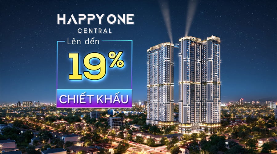 Tổng mức chiết khấu lên đến 19% của dự án Happy One Central